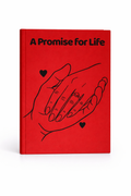 A PROMİSE FOR LİFE